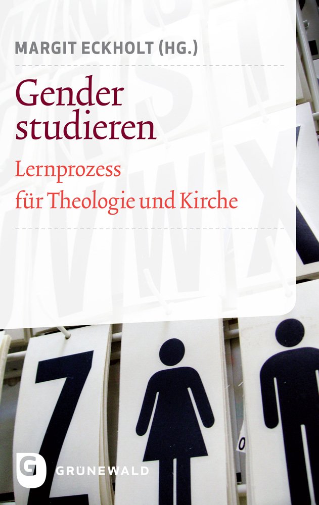 Gender studieren: Lernprozess für Theologie und Kirche Books