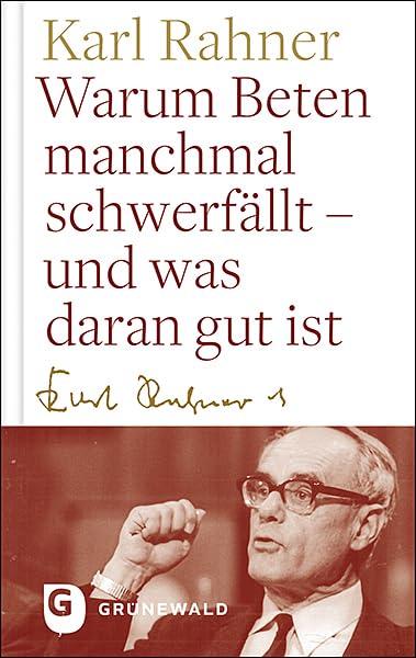Warum Beten macnhmal schwerfällt - und was daran gut ist Religion & Esotericism