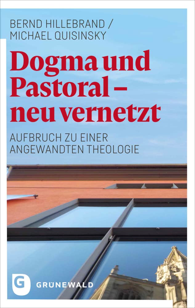 Dogma und Pastoral - neu vernetzt General education