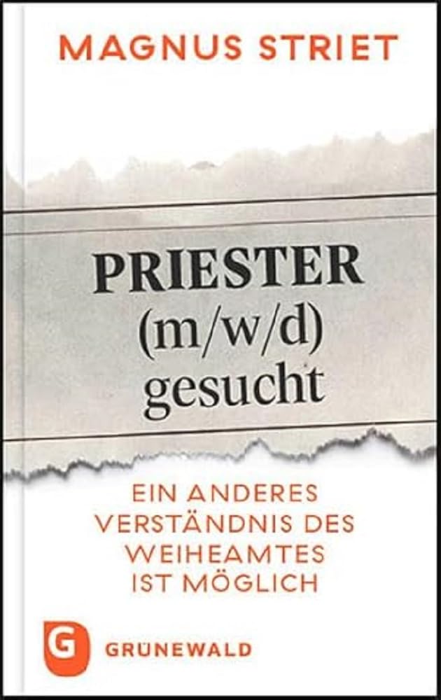 Priester (m/w/d) gesucht: Ein anderes Verständnis des Weiheamtes ist möglich Religion & Esotericism