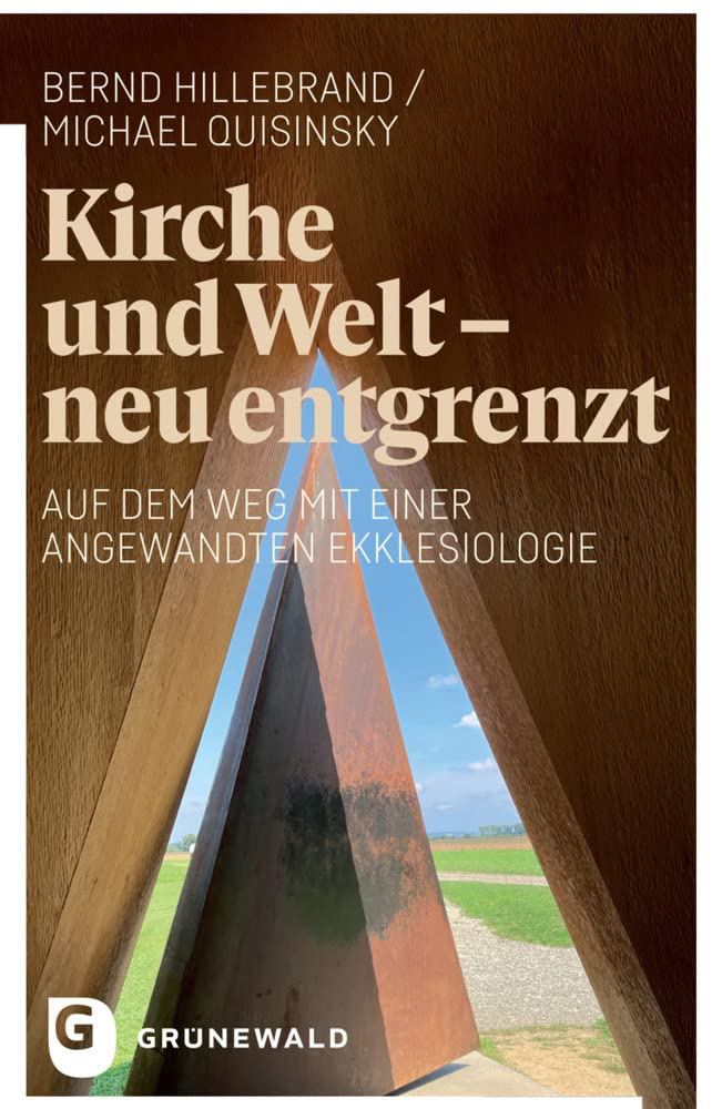 Kirche und Welt - neu entgrenzt: Auf dem Weg mit einer Angewandten Ekklesiologie Religion & Esotericism