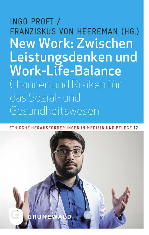 New Work: Zwischen Leistungsdenken und Work-Life-Balance Medicine