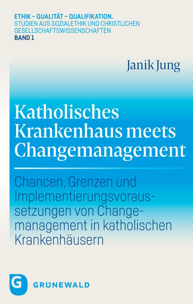 Katholisches Krankenhaus meets Changemanagement Medicine