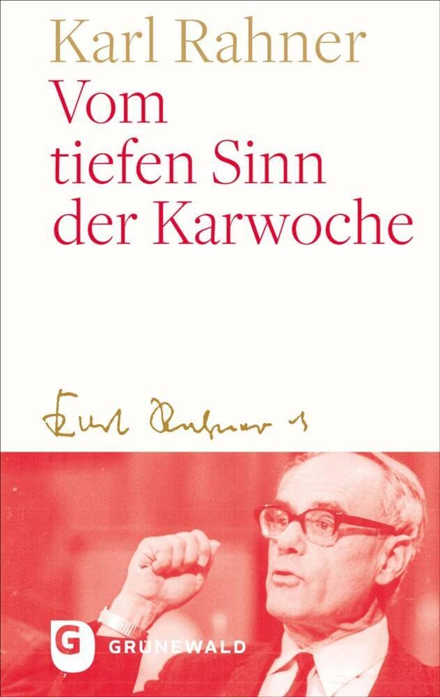 Vom tiefen Sinn der Karwoche Religion & Esotericism
