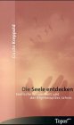 Die Seele entdecken: Seelische Gesundheit und der Rhythmus des Jahres Religion & Esotericism