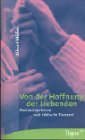 Von der Hoffnung der Liebenden. Beziehungskrisen und biblische Therapie Self-help