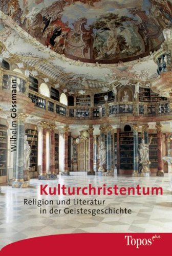Kulturchristentum: Religion und Literatur in der Geistesgeschichte Contemporary literature