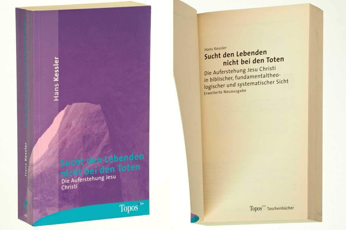 Sucht bei den Lebenden nicht bei den Toten: Die Auferstehung Jesu Christi Religion & Esotericism