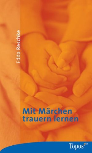 Mit Märchen trauern lernen Death & Mourning Books