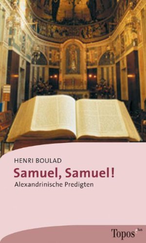 Samuel, Samuel: Alexandrinische Predigten Religion & Esotericism