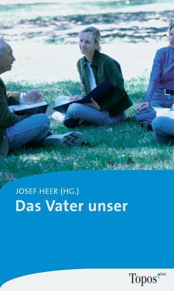 Das Vater unser (Topos plus - Taschenbücher) Religion & Esotericism