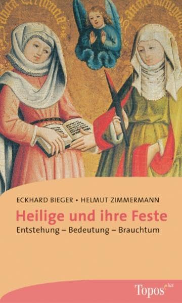 Heilige und ihre Feste Religion & Esotericism