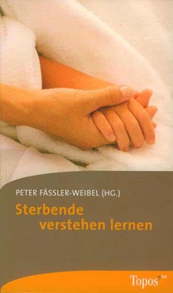Sterbende verstehen lernen Death & Mourning