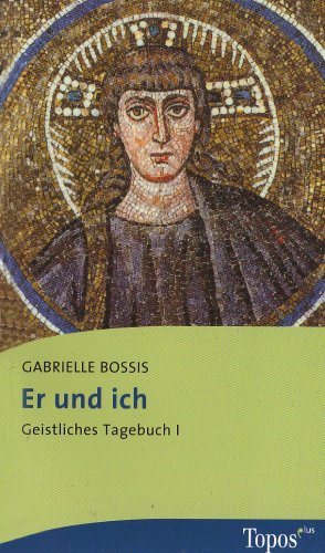 Er und ich: Geistliches Tagebuch I Art & Literature