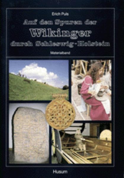 Auf den Spuren der Wikinger durch Schleswig-Holstein: Materialband Study Guides