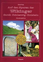 Auf den Spuren der Wikinger: Erkundungsführer Non-fiction