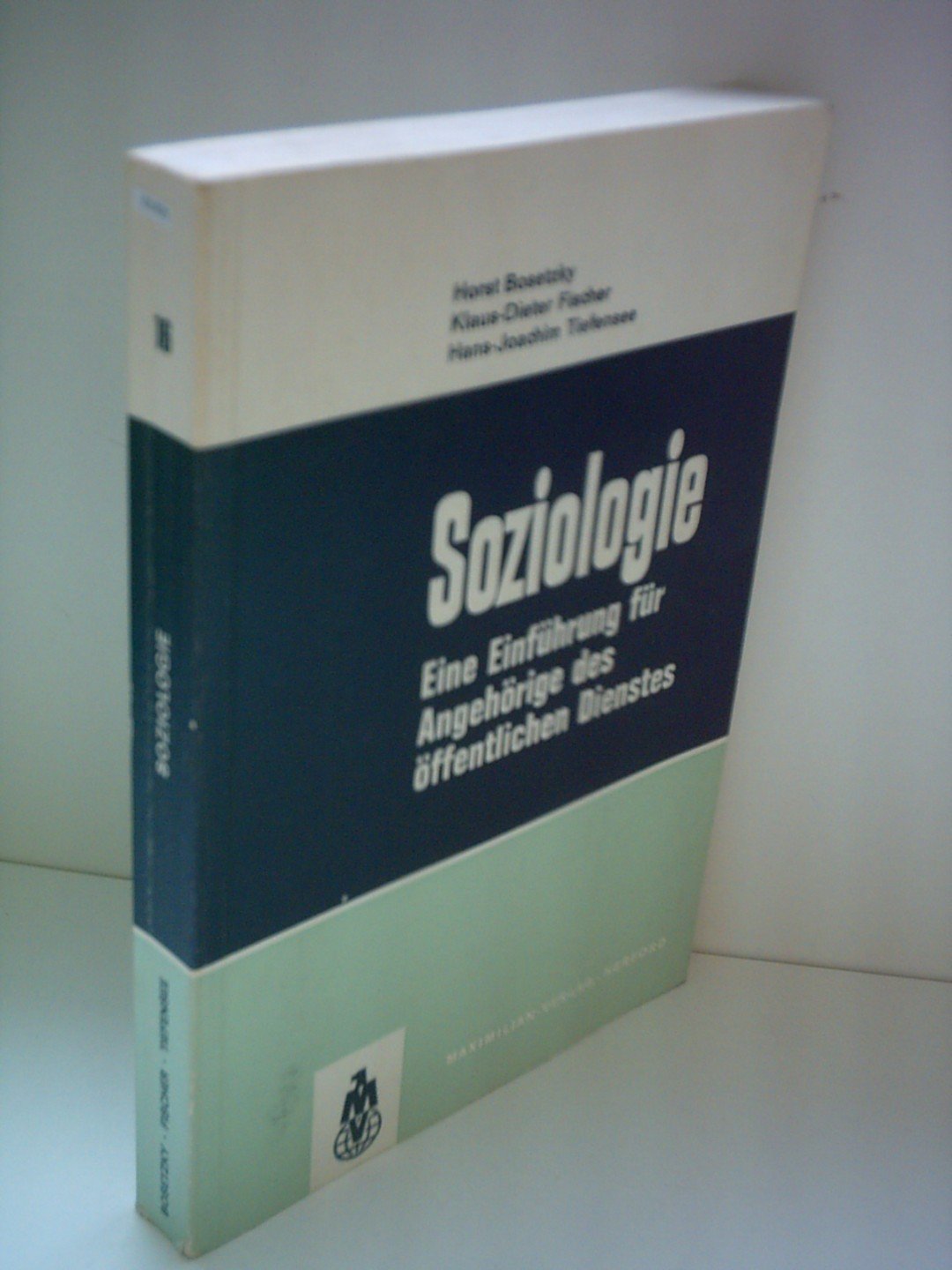 Horst Bosetzky: Soziologie - Eine Einführung für Angehörige des öffentlichen Dienstes Books