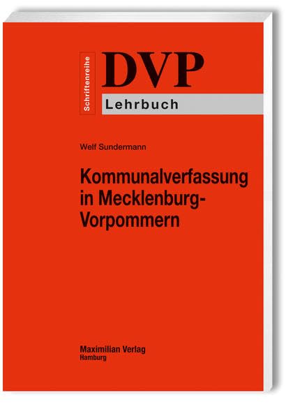 Kommunalverfassung in Mecklenburg-Vorpommern (DVP Schriftenreihe) Law