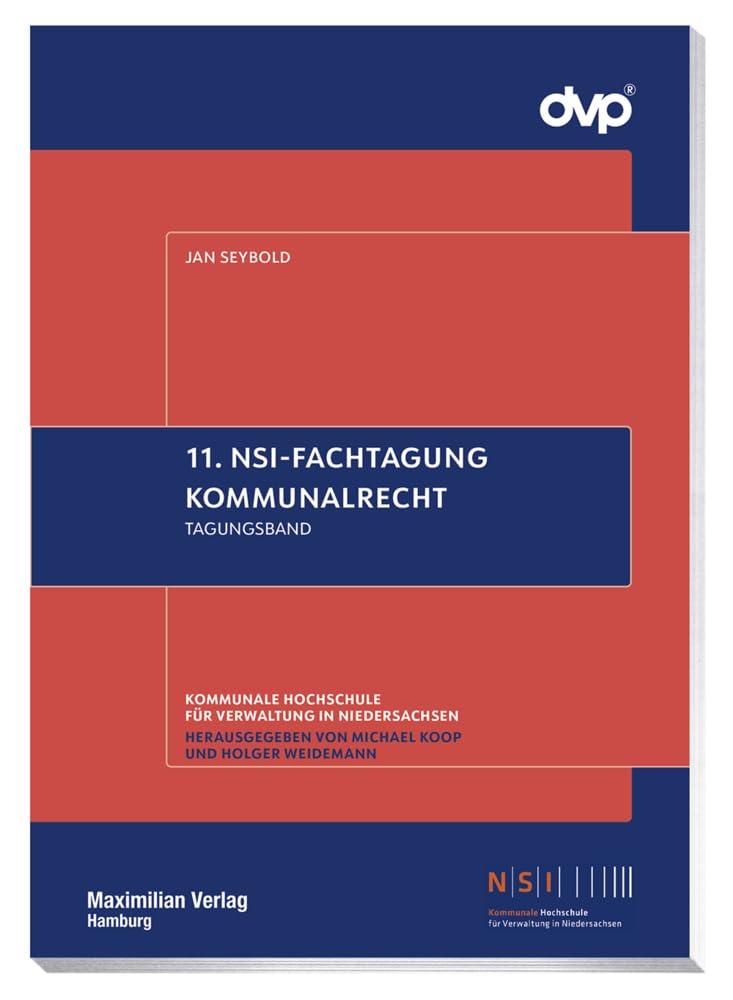 11. NSI-Fachtagung Kommunalrecht: Tagungsband (NSI-Schriftenreihe) Law