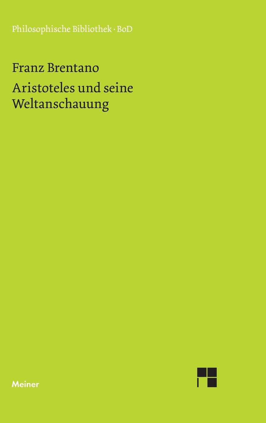 Aristoteles und seine Weltanschauung Philosophy