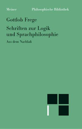 Schriften zur Logik und Sprachphilosophie. Aus dem Nachlass Mathematics