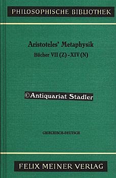 Aristoteles: Aristoteles' Metaphysik; Teil: Halbbd. 2., Bücher VII (Z) - XIV (N). Books