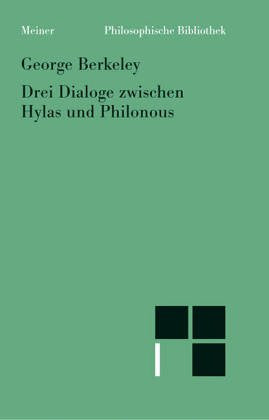 Drei Dialoge zwischen Hylas und Philonous Philosophy
