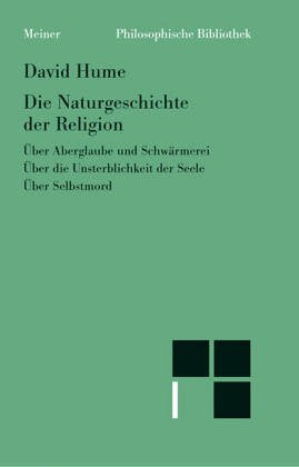 Die Naturgeschichte der Religion. Über Aberglaube und Schwärmerei. Über die Unsterblichkeit der Seele. Über Selbstmord Psychology
