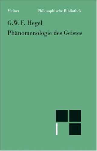 Philosophische Bibliothek, Bd.414, Phänomenologie des Geistes. Philosophy