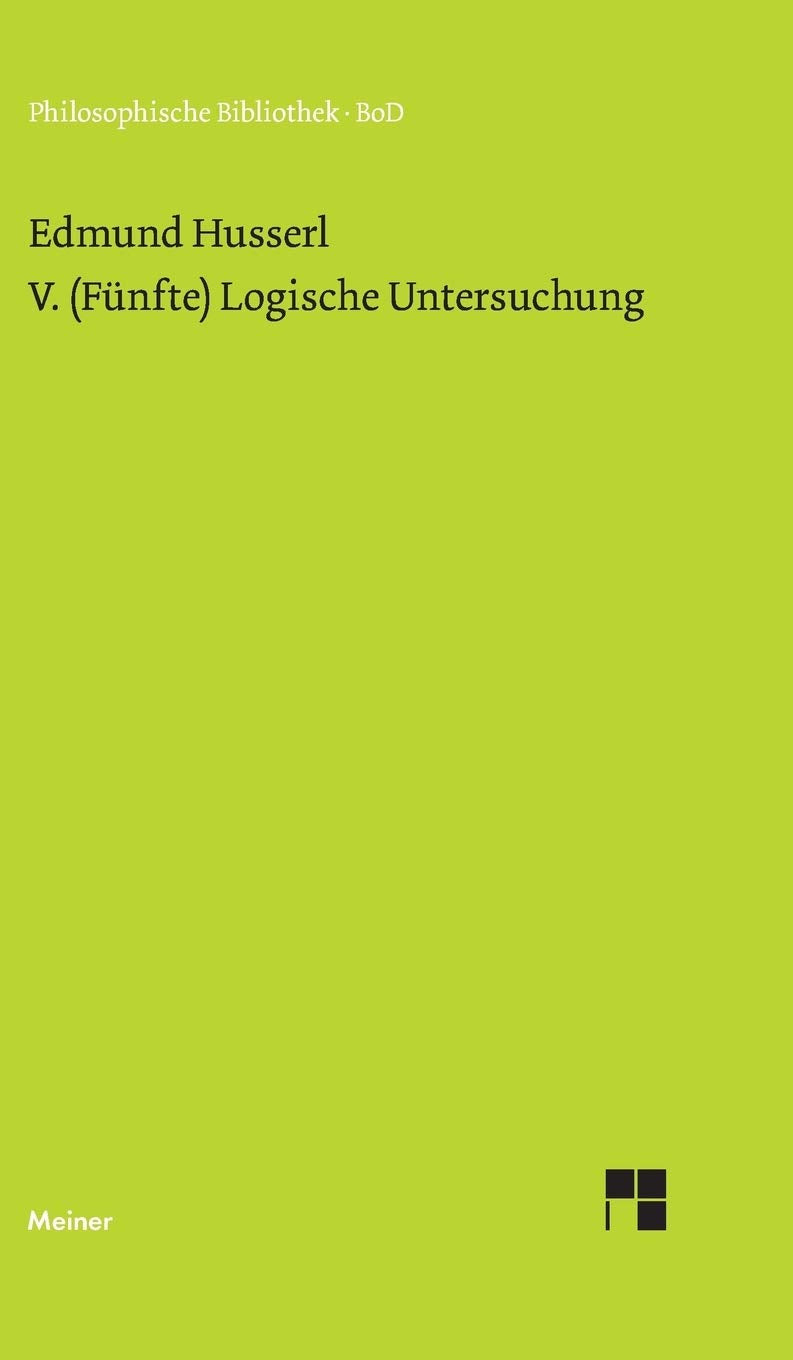 V. (Fünfte) Logische Untersuchung Law