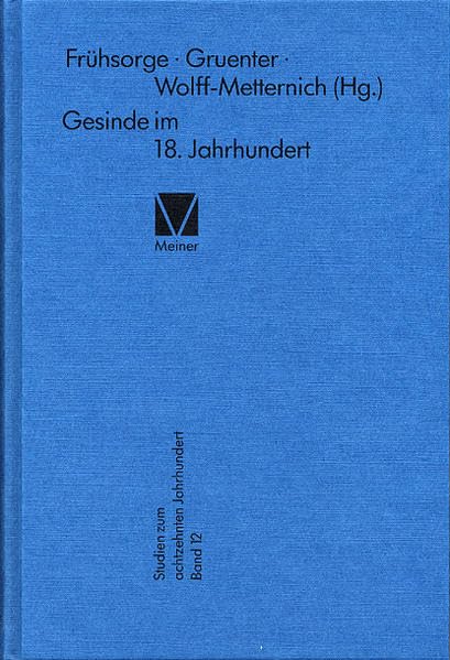 Gesinde im 18. Jahrhundert (Studien zum 18. Jahrhundert) Philosophy