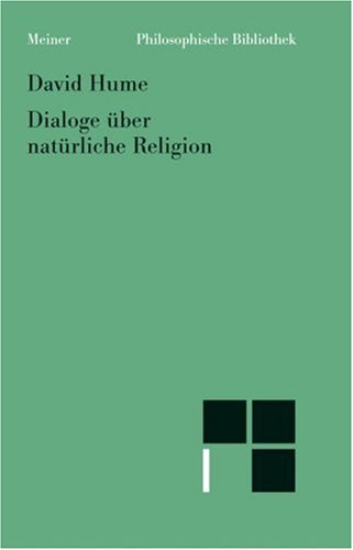Philosophische Bibliothek, Bd.36, Dialoge über natürliche Religion Philosophy