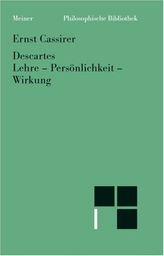 Descartes. Lehre - Persönlichkeit - Wirkung Science