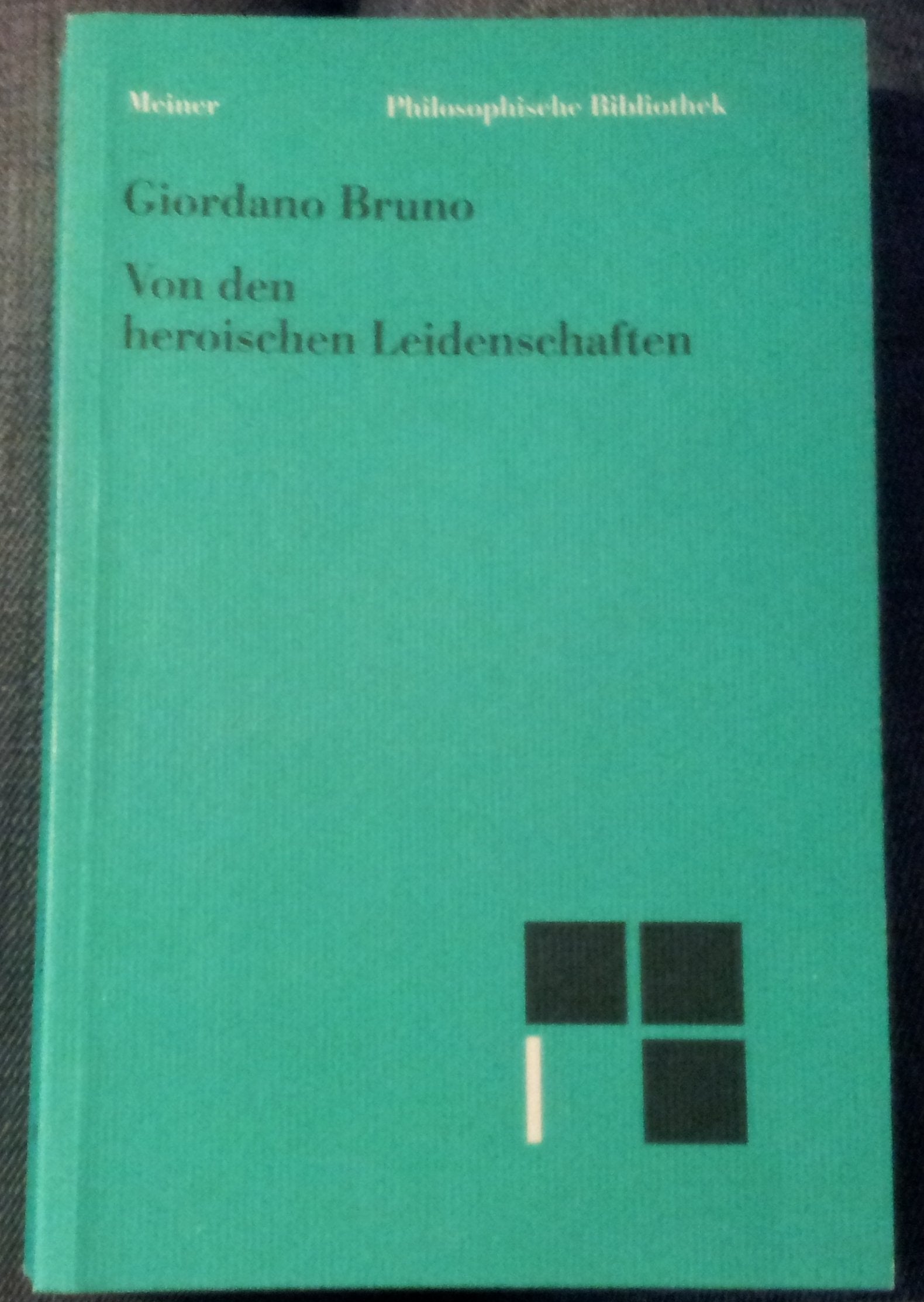 Von den heroischen Leidenschaften Philosophy