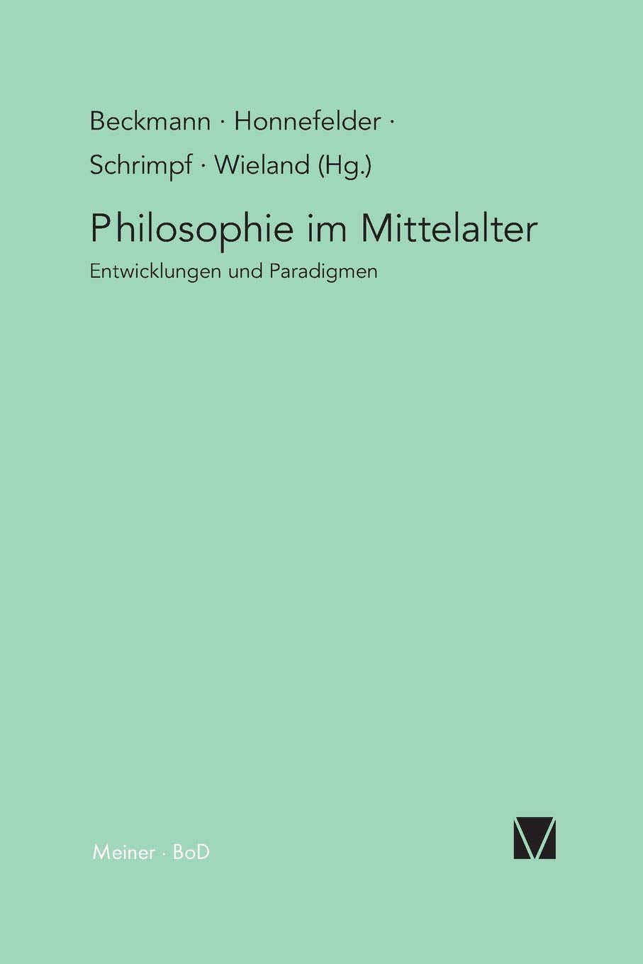 Philosophie im Mittelalter Philosophy