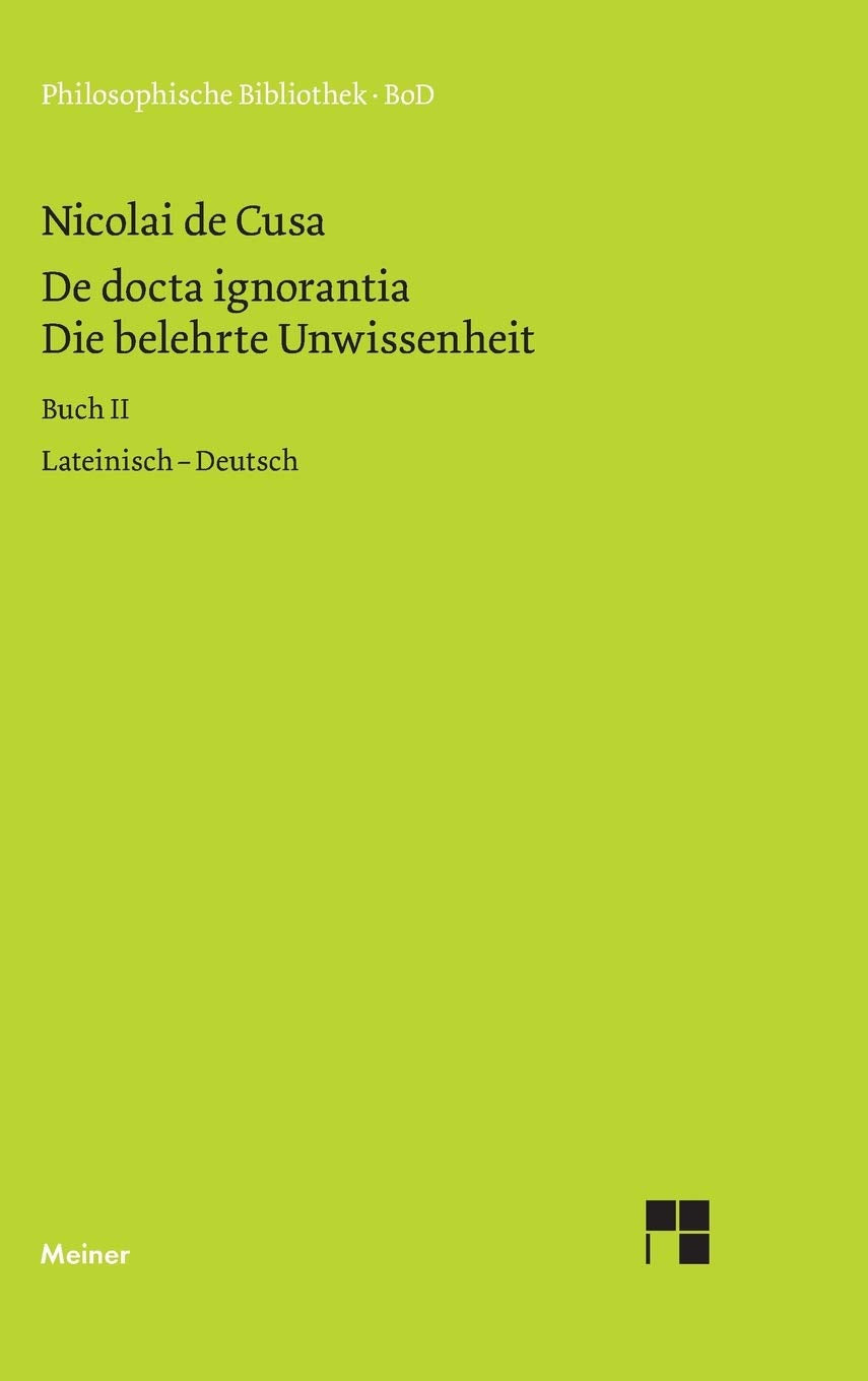 Die belehrte Unwissenheit. Buch 2 Philosophy