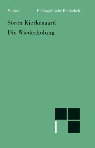 Die Wiederholung: Übers. u. m. Einl. u. Kommentar hrsg. v. Hans Rochol. Books