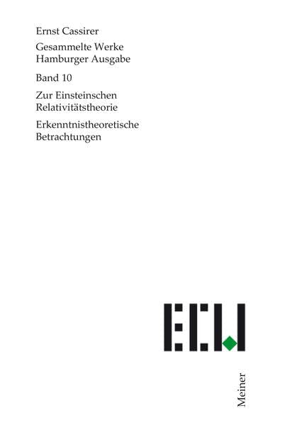 Gesammelte Werke, Bd. 10: Zur Einsteinschen Relativitätstheorie. Erkenntnistheoretische Betrachtungen Philosophy
