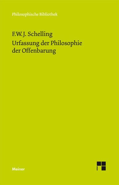 Urfassung der Philosophie der Offenbarung (Philosophische Bibliothek) Philosophy