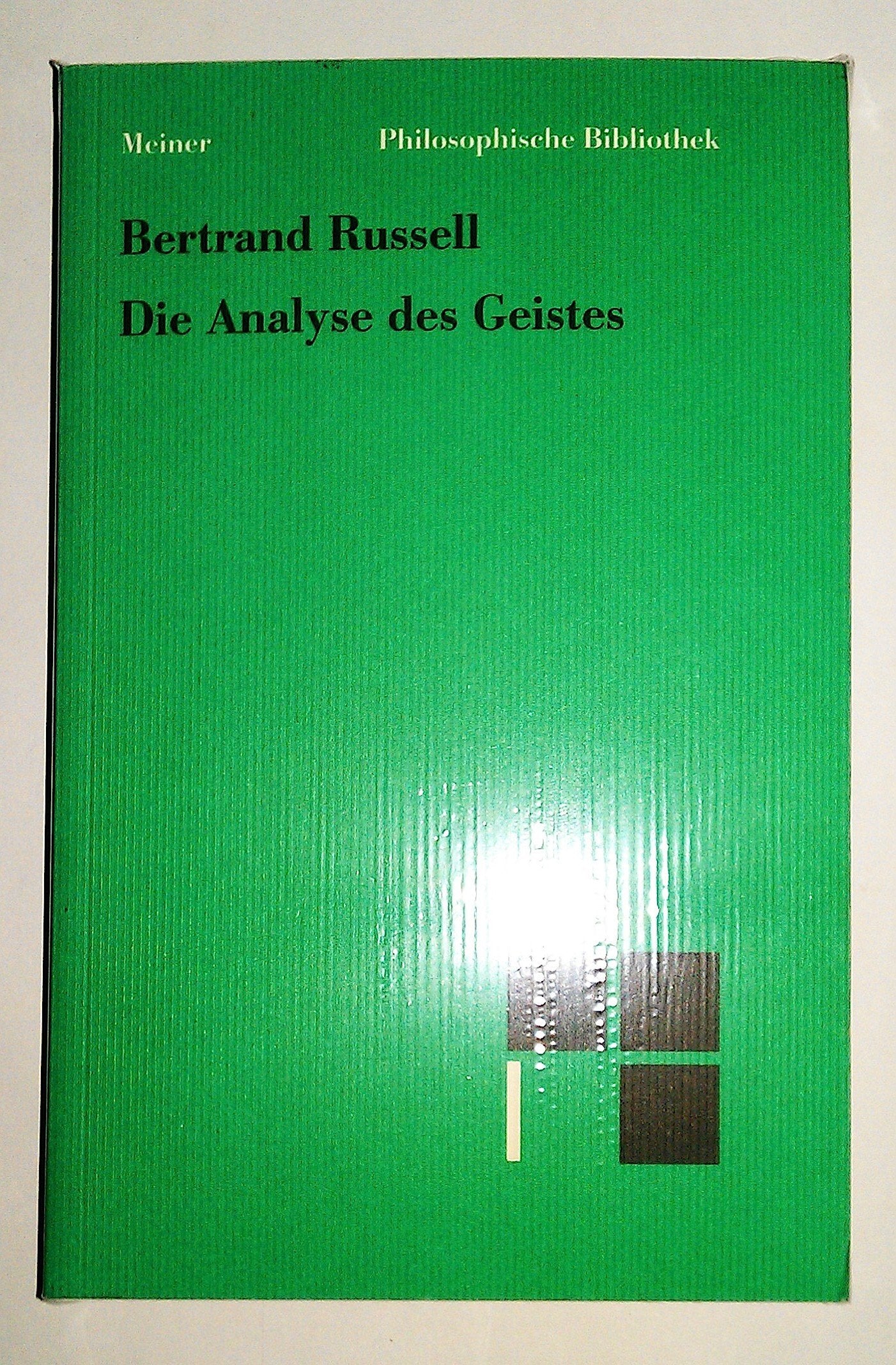 Die Analyse des Geistes (Philosophische Bibliothek) Philosophy