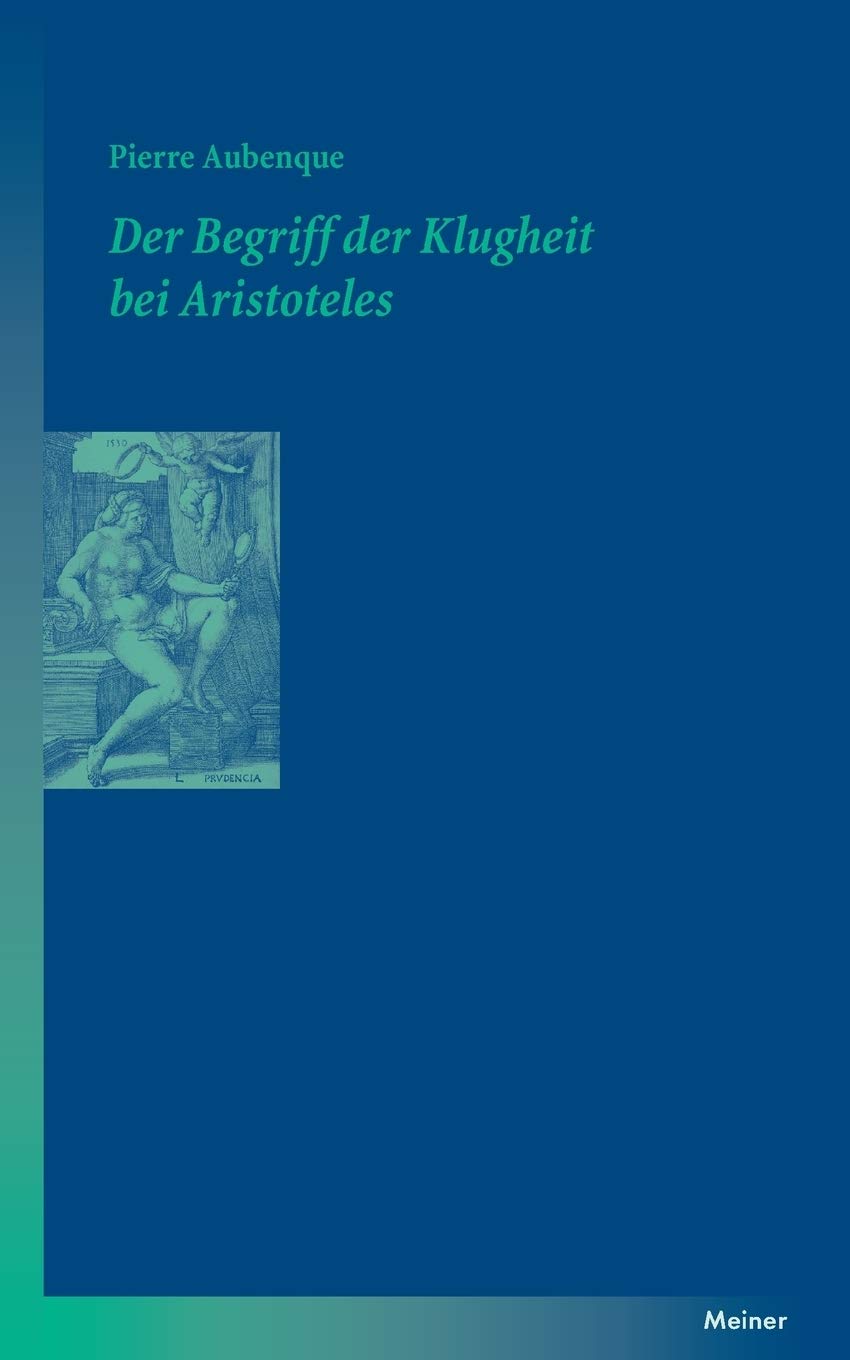 Der Begriff der Klugheit bei Aristoteles (Blaue Reihe) Philosophy