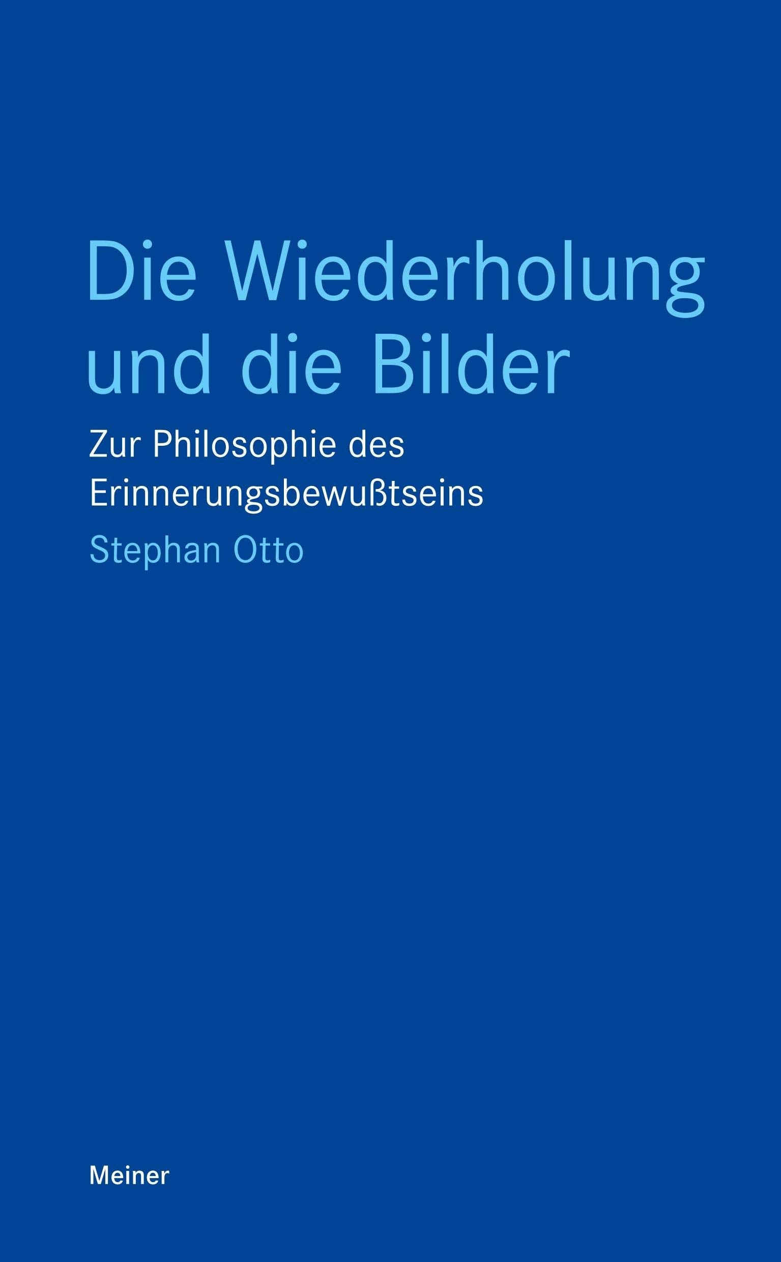 Die Wiederholung und die Bilder Philosophy