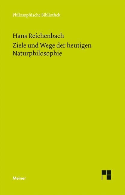 Ziele und Wege der heutigen Naturphilosophie Philosophy