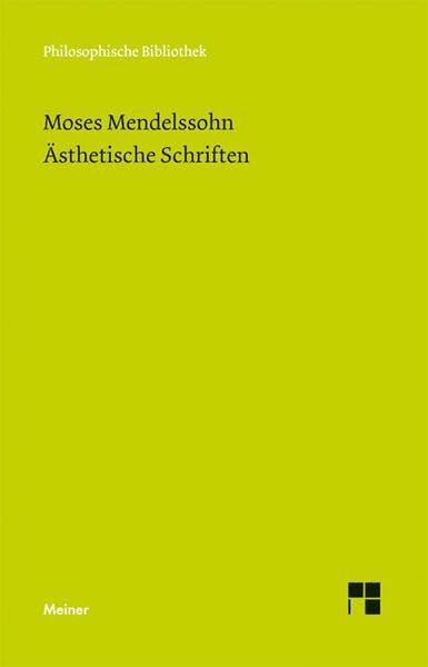 Ästhetische Schriften (Philosophische Bibliothek) Philosophy