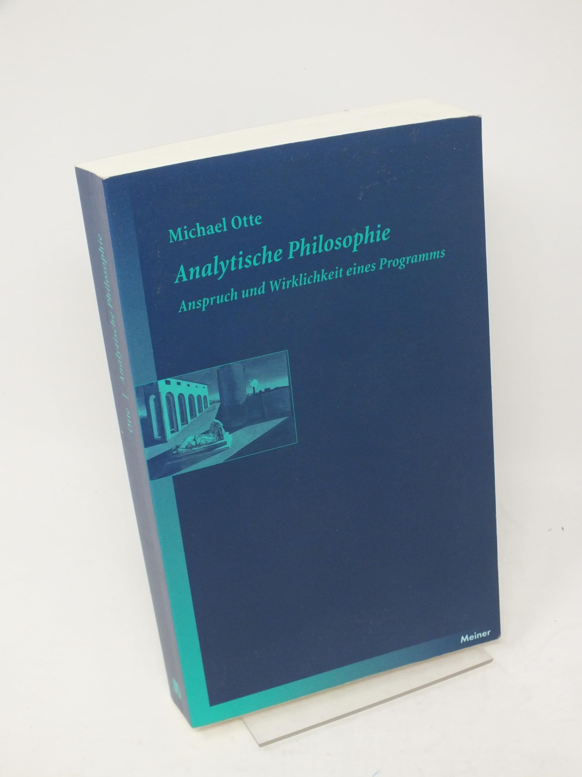 Analytische Philosophie: Anspruch und Wirklichkeit eines Programms (Blaue Reihe) Philosophy