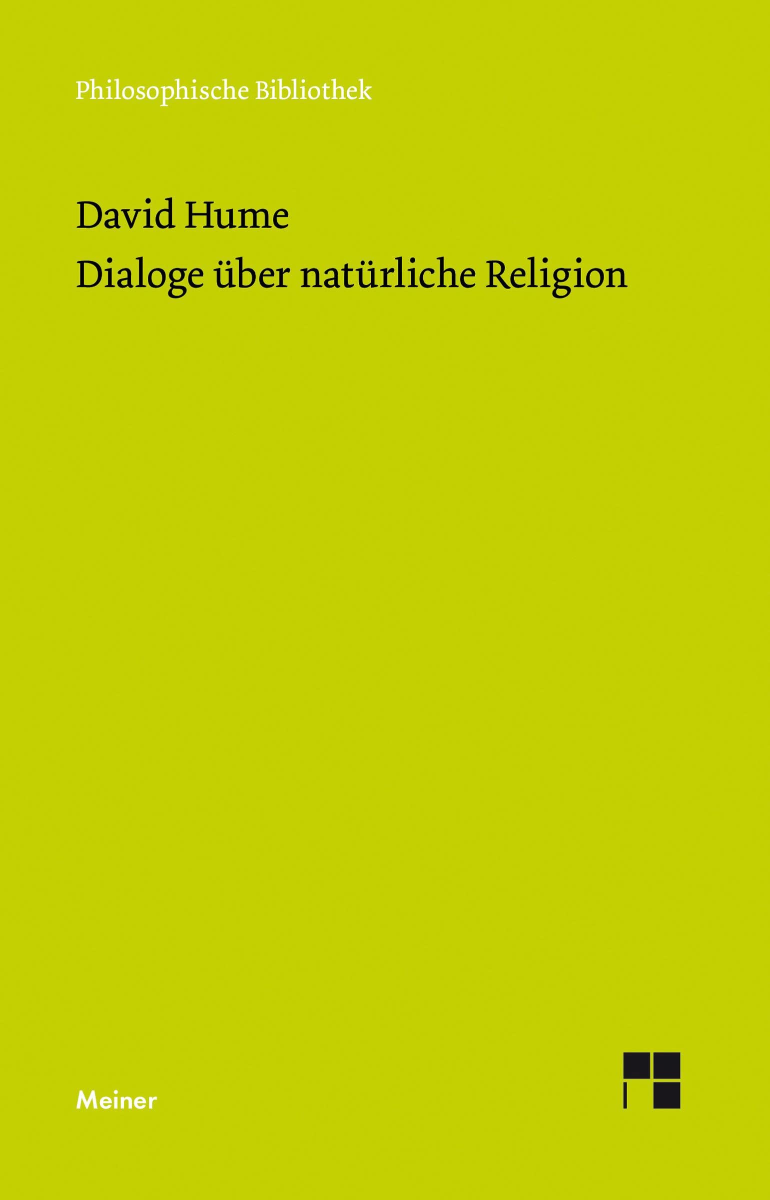 Dialoge über natürliche Religion (Philosophische Bibliothek) Philosophy