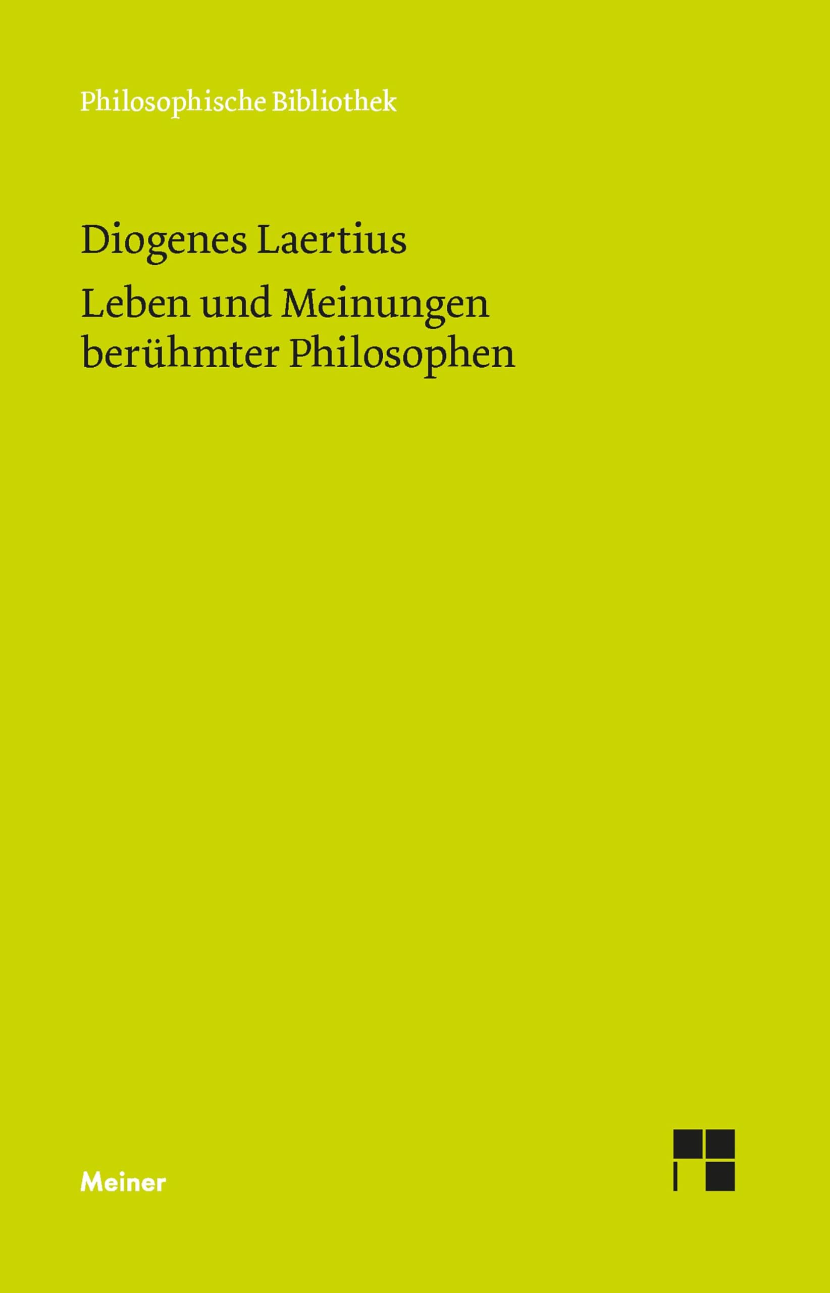 Leben und Meinungen berühmter Philosophen Philosophy