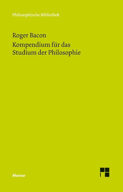 Kompendium für das Studium der Philosophie (Philosophische Bibliothek) Philosophy