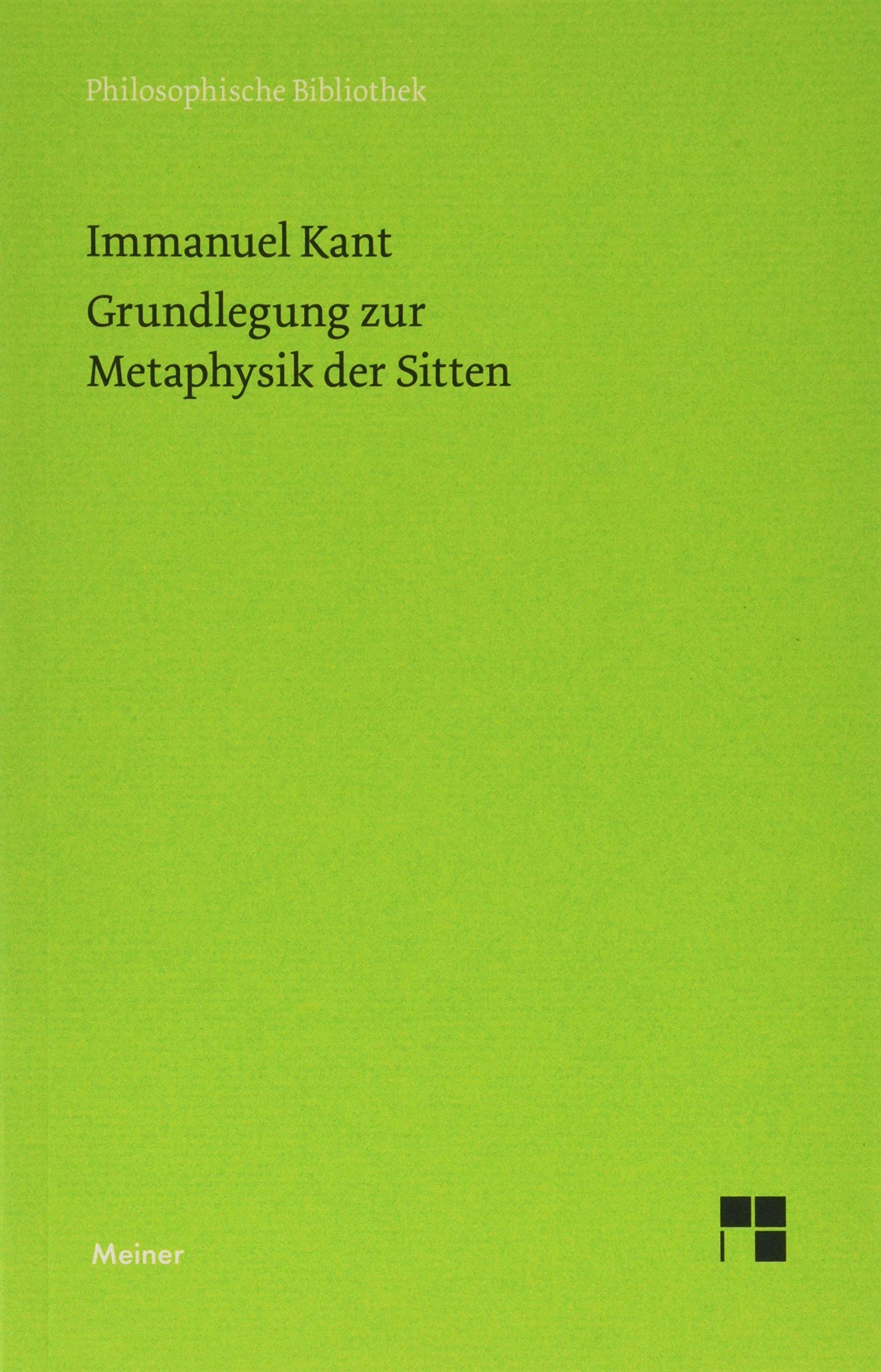 Grundlegung zur Metaphysik der Sitten Philosophy