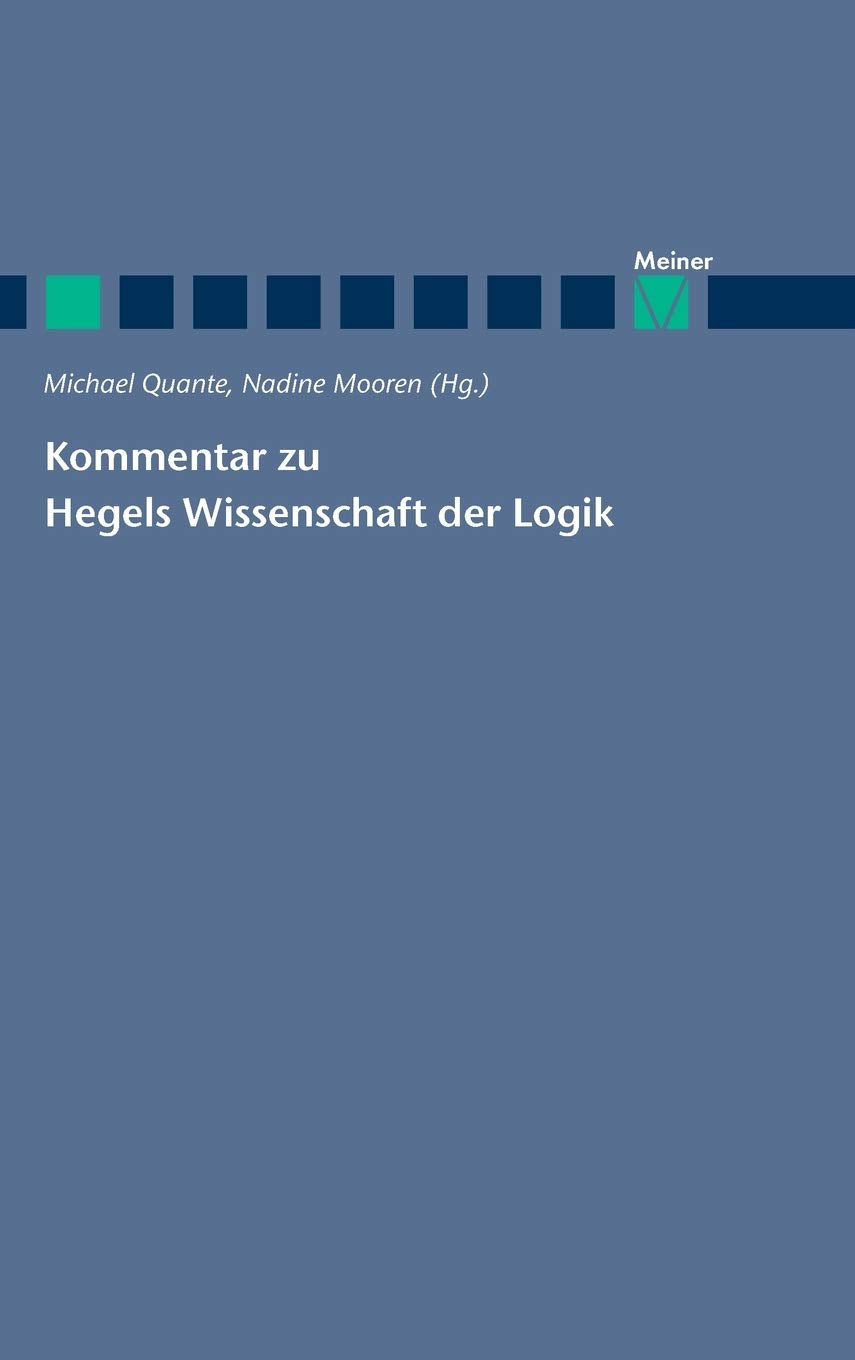 Kommentar zu Hegels Wissenschaft der Logik (Hegel-Studien, Beihefte) Philosophy